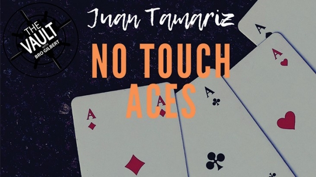 The Vault - No Touch Aces by Juan Tamariz - Click Image to Close